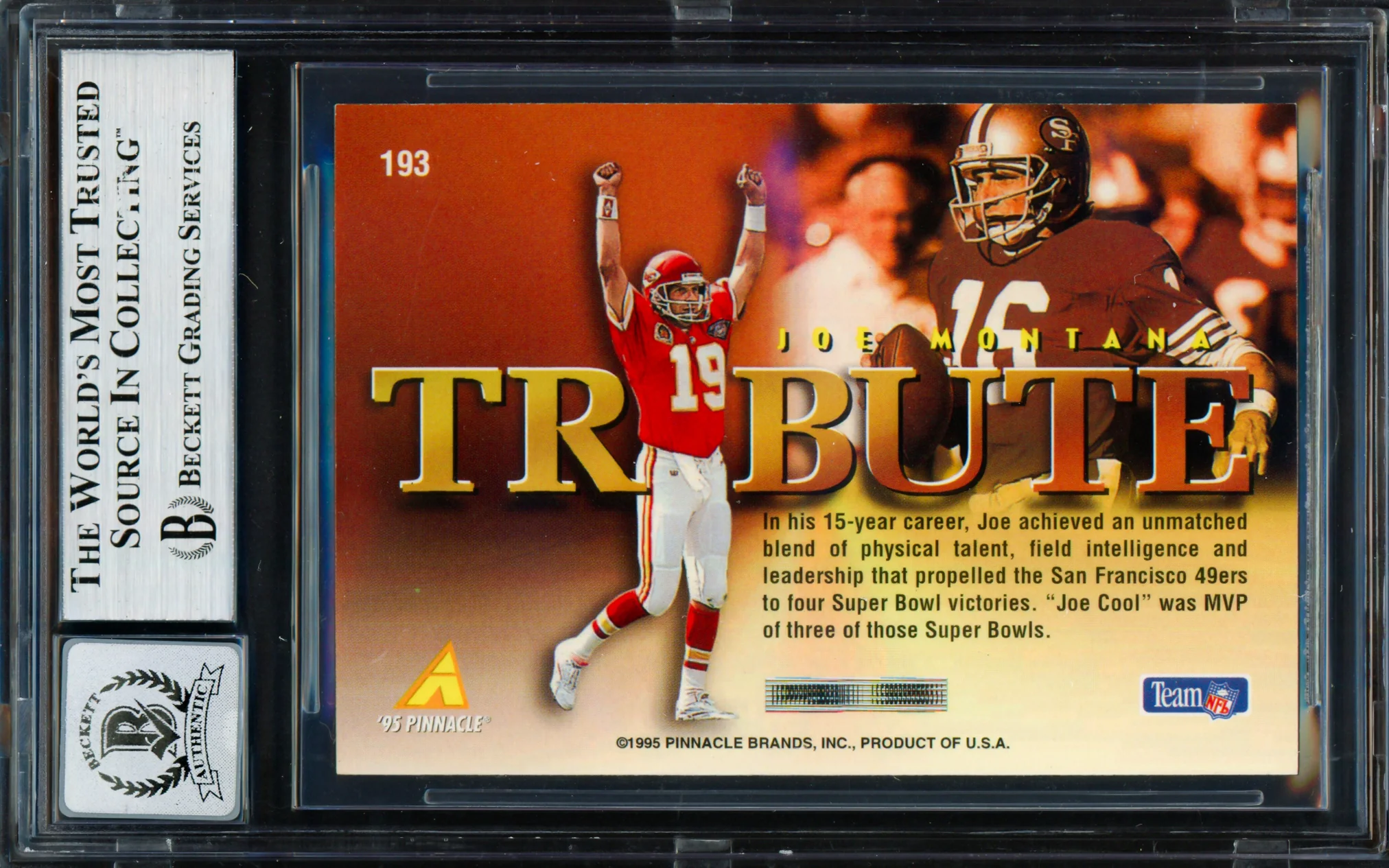 Joe Montana Autographed 1995 Pinnacle Card #193 San Francisco 49ers Auto Grade Gem Mint 10 Beckett BAS #19663649 - Image 2