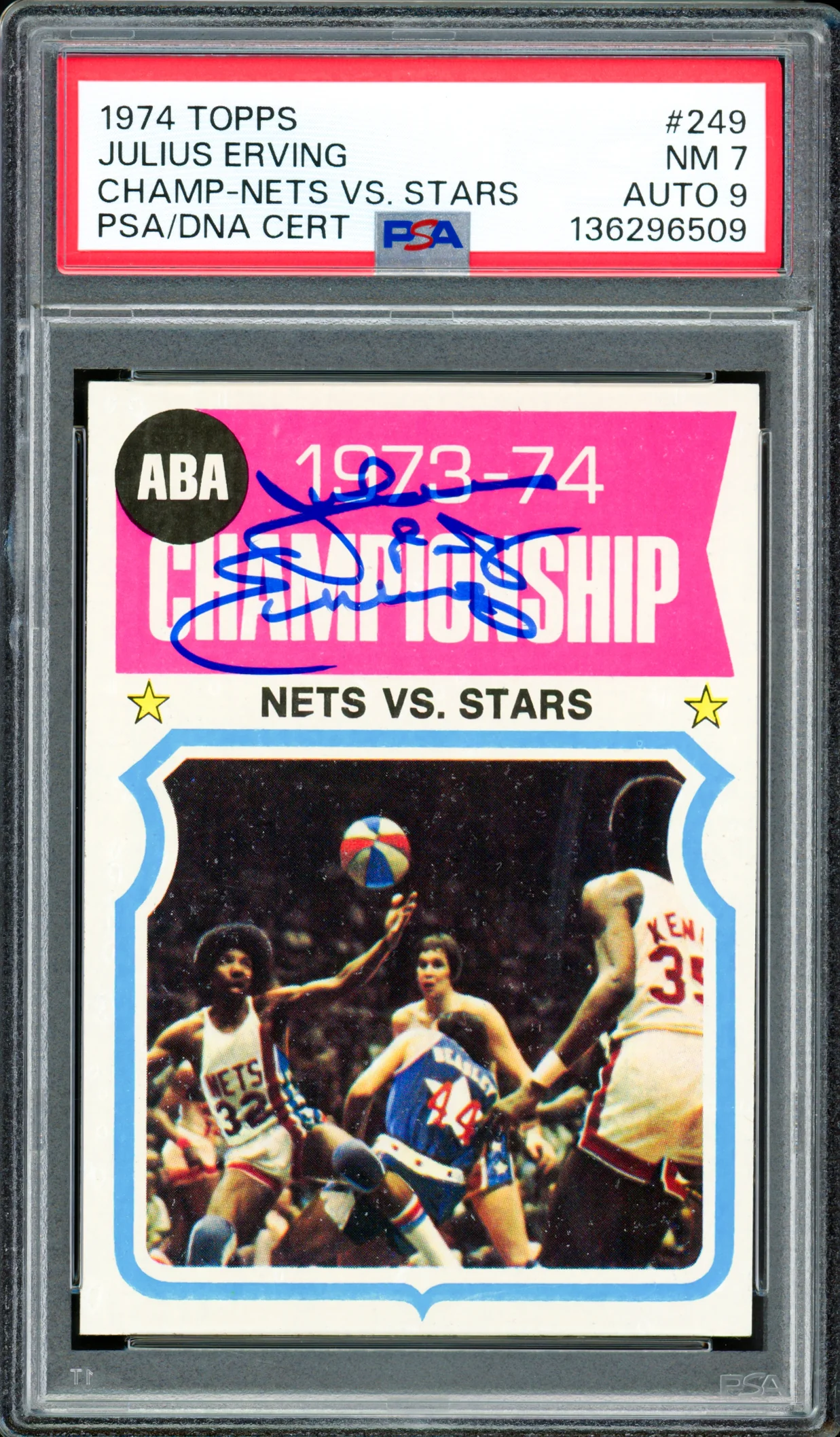 Julius "Dr. J" Erving Autographed 1974 Topps Card #249 New York Nets PSA 7 Auto Grade Mint 9 PSA/DNA #136296509