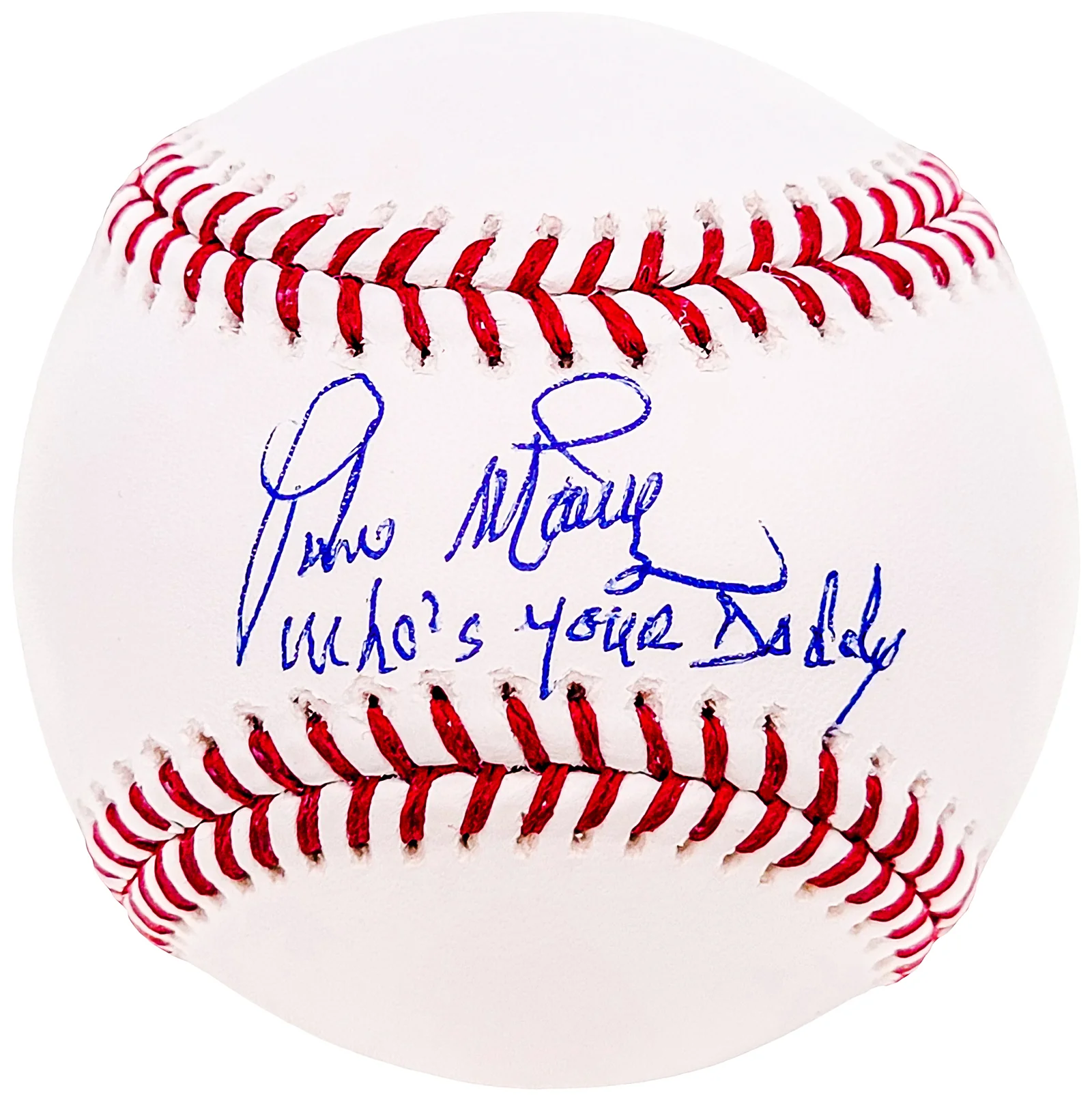 Pedro Martinez Autographed Official MLB Baseball Boston Red Sox "Whos Your Daddy" Beckett BAS Witness Stock #211746 - Image 2