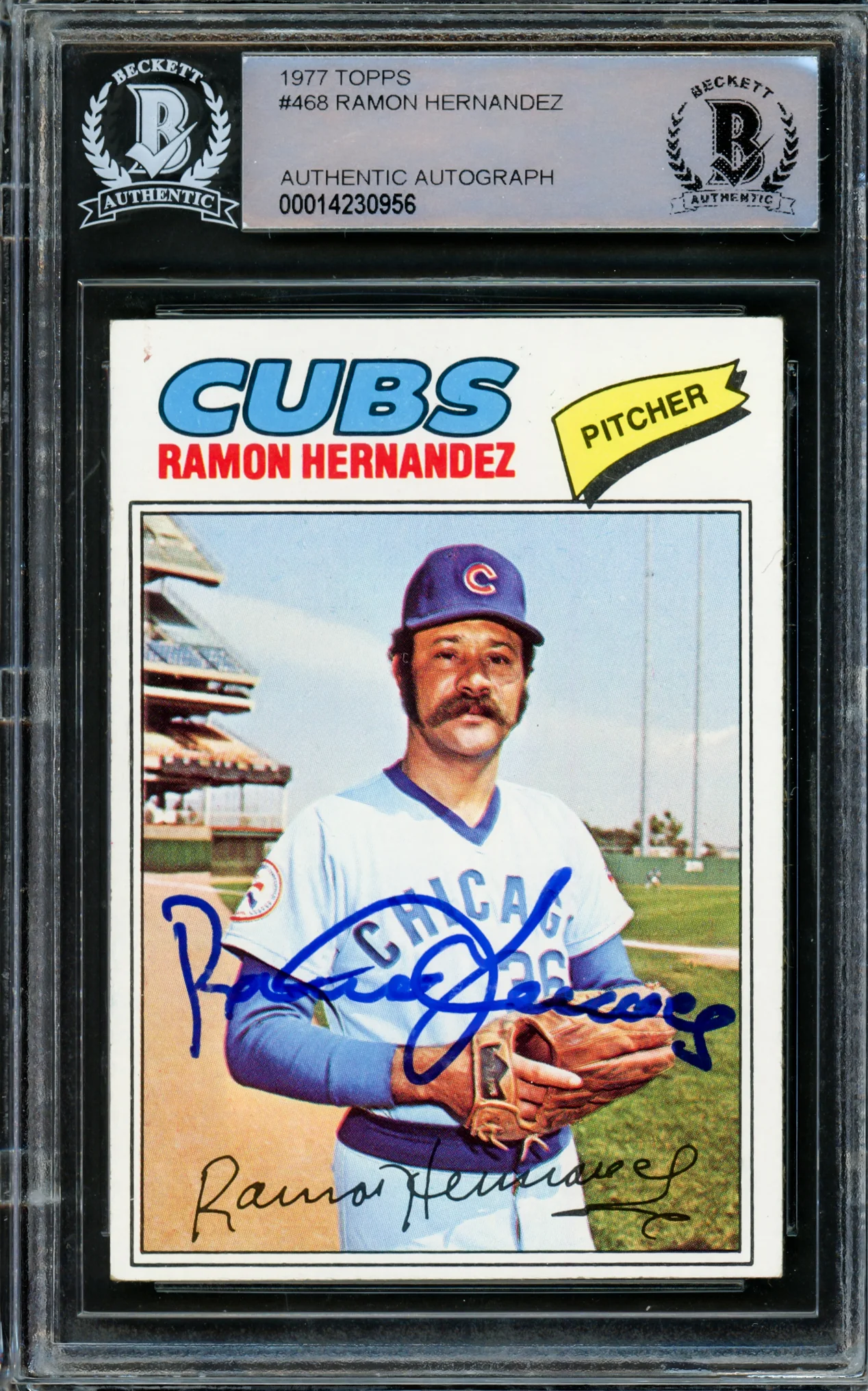 Ramon Hernandez Autographed 1977 Topps Card #468 Chicago Cubs Beckett BAS #14230956