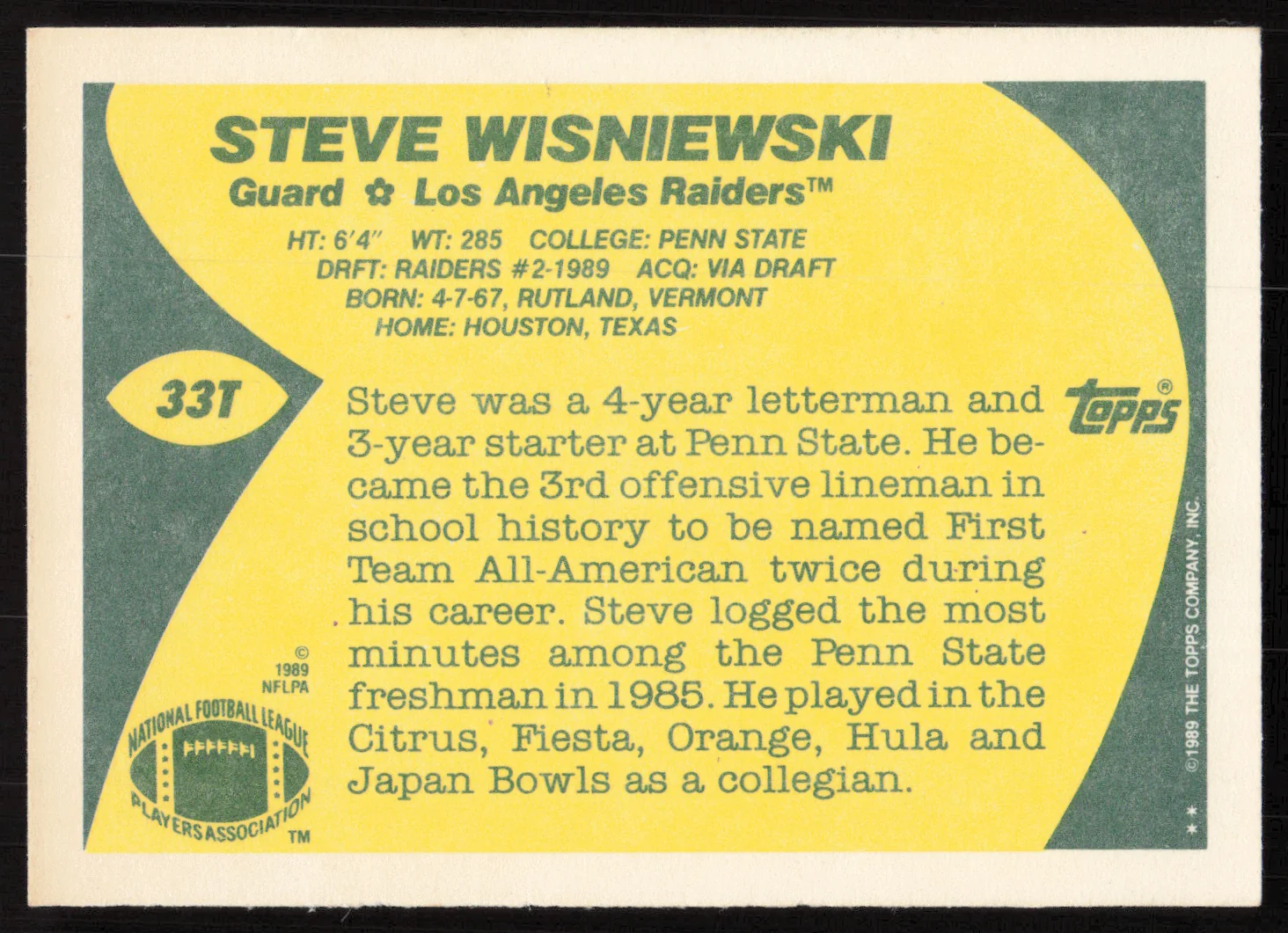 Steve Wisniewski Autographed 1989 Topps Traded Rookie Card #33T Los Angeles Raiders SKU #259302 - Image 2