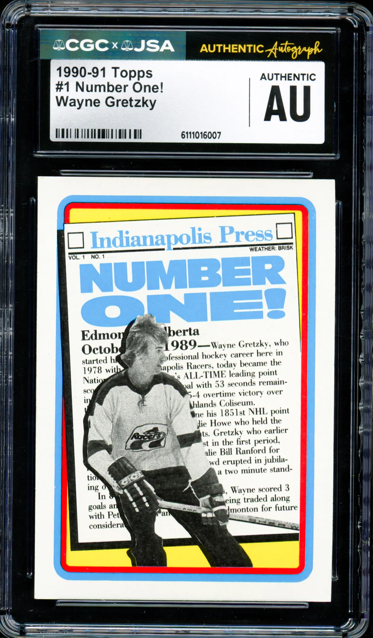 Wayne Gretzky Autographed 1990-91 Topps Card #1 Edmonton Oilers (Signed on Back) CGC x JSA #6111016007 - Image 2
